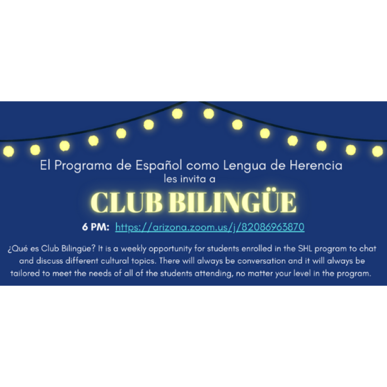 Club Biling e for SHL Spanish as a Heritage Language students